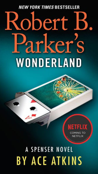Robert B. Parker's Wonderland (Spenser Series #41)