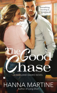 Title: The Good Chase, Author: Hanna Martine