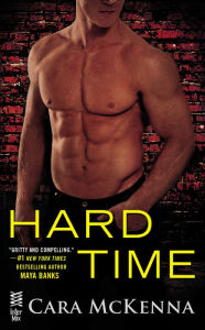 Title: Hard Time, Author: Cara McKenna
