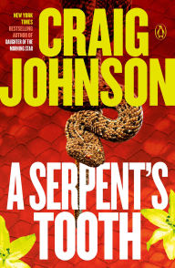 Title: A Serpent's Tooth (Walt Longmire Series #9), Author: Craig Johnson