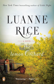 Title: The Lemon Orchard: A Novel, Author: Luanne Rice