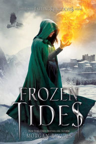 Ebook for blackberry 8520 free download Frozen Tides: A Falling Kingdoms Novel in English iBook by Morgan Rhodes 9781595147073