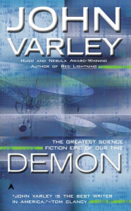 Title: Demon, Author: John Varley