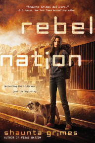 Title: Rebel Nation (Viral Nation Series #2), Author: Shaunta Grimes