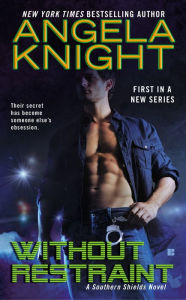 Title: Without Restraint, Author: Angela Knight