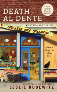 Title: Death Al Dente (Food Lovers' Village Series #1), Author: Leslie Budewitz