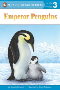 Title: Emperor Penguins, Author: Roberta Edwards