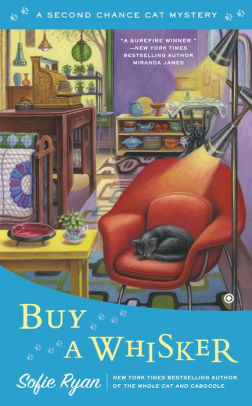 Title: Buy a Whisker (Second Chance Cat Mystery Series #2), Author: Sofie Ryan