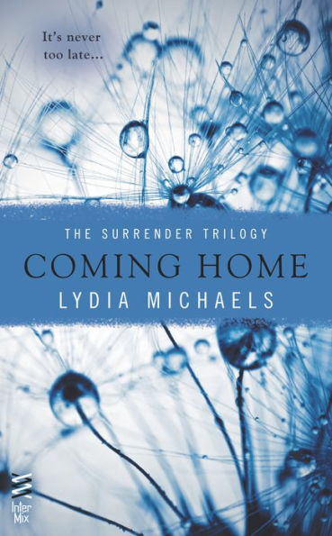 Coming Home (Lydia Michaels' Surrender Series #3)