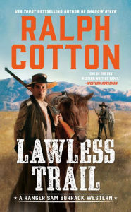 Title: Lawless Trail, Author: Ralph Cotton