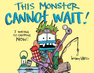 Title: This Monster Cannot Wait!, Author: Bethany Barton