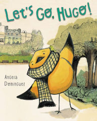 Title: Let's Go, Hugo!, Author: Angela Dominguez