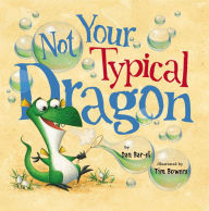 Title: Not Your Typical Dragon, Author: Dan Bar-el