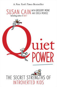 Title: Quiet Power: The Secret Strengths of Introverts, Author: Susan Cain