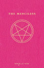 The Merciless (The Merciless Series #1)