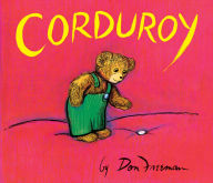 Title: Corduroy, Author: Don Freeman