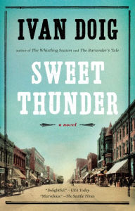 Title: Sweet Thunder, Author: Ivan Doig