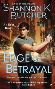 Title: Edge of Betrayal (Edge Series #4), Author: Shannon K. Butcher