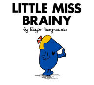 Little Miss Brainy (Mr. Men and Little Miss Series)