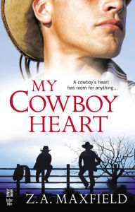 Title: My Cowboy Heart: (Intermix), Author: Z.A. Maxfield