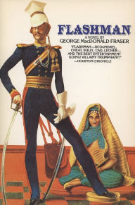 Title: Flashman: A Novel, Author: George MacDonald Fraser