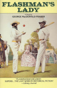 Title: Flashman's Lady, Author: George MacDonald Fraser