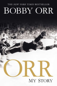 Title: Orr: My Story, Author: Bobby Orr