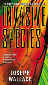 Title: Invasive Species, Author: Joseph Wallace