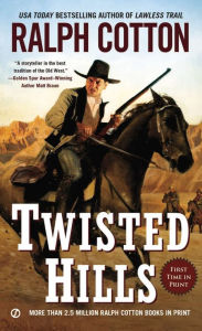 Title: Twisted Hills, Author: Ralph Cotton