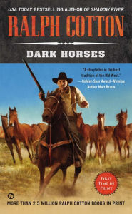 Title: Dark Horses, Author: Ralph Cotton