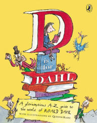 Title: D is for Dahl, Author: Roald Dahl