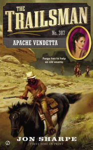 Title: Apache Vendetta (Trailsman Series #387), Author: Jon Sharpe