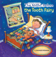 Title: The Night Before The Tooth Fairy, Author: Natasha Wing