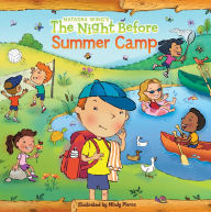 Title: The Night Before Summer Camp, Author: Natasha Wing