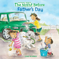 Title: The Night Before Father's Day, Author: Natasha Wing