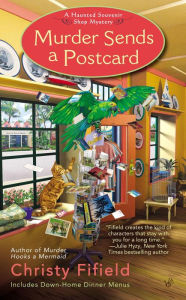 Title: Murder Sends a Postcard (Haunted Souvenir Shop Series #3), Author: Christy Fifield