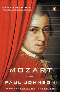 Title: Mozart: A Life, Author: Paul Johnson