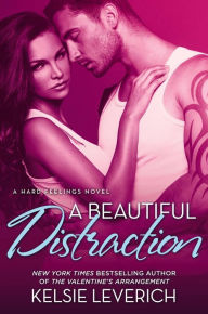 Title: A Beautiful Distraction, Author: Kelsie Leverich