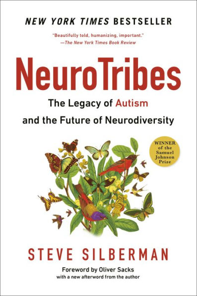 NeuroTribes: The Legacy of Autism and the Future of Neurodiversity