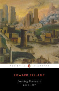 Title: Looking Backward: 2000-1887, Author: Edward Bellamy