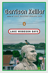 Title: Lake Wobegon Days, Author: Garrison Keillor