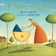 Title: If Kisses Were Colors board book, Author: Janet Lawler