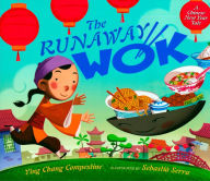 Title: The Runaway Wok: A Chinese New Year Tale, Author: Ying Chang Compestine