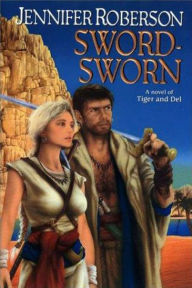 Title: Sword-Sworn, Author: Jennifer Roberson