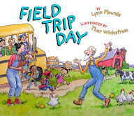 Title: Field Trip Day, Author: Lynn Plourde