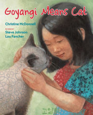 Title: Goyangi Means Cat, Author: Christine McDonnell