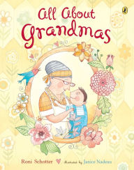 Title: All About Grandmas, Author: Roni Schotter