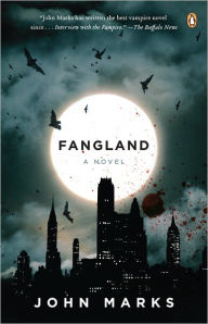 Title: Fangland, Author: John Marks