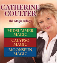 Title: Catherine Coulter: The Magic Trilogy, Author: Catherine Coulter