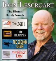 Title: John Lescroart: The Dismas Hardy Novels, Author: John Lescroart